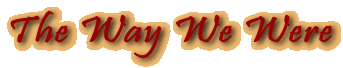 The Way We Were
